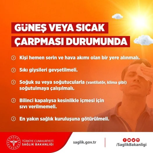 Güneş veya sıcak çarpmasına dikkat!…