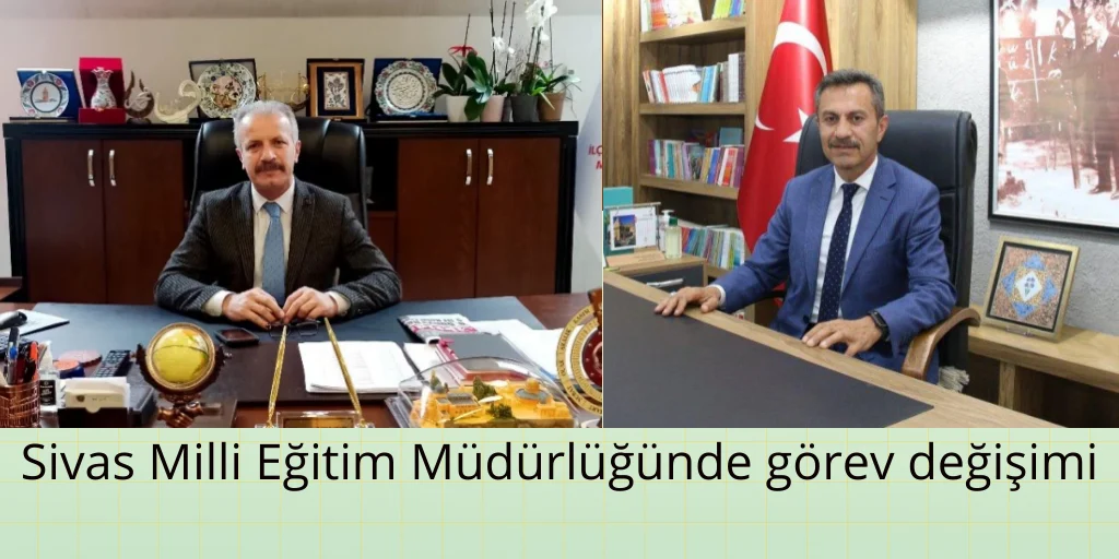 Sivas Milli Eğitim Müdürlüğüne Necati Yener atandı
