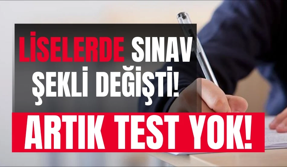 Liselerde yazılı sınav uygulamasına geçilecek