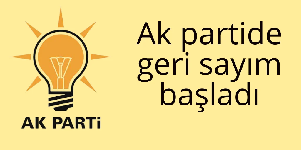 Ak partide geri sayım başladı