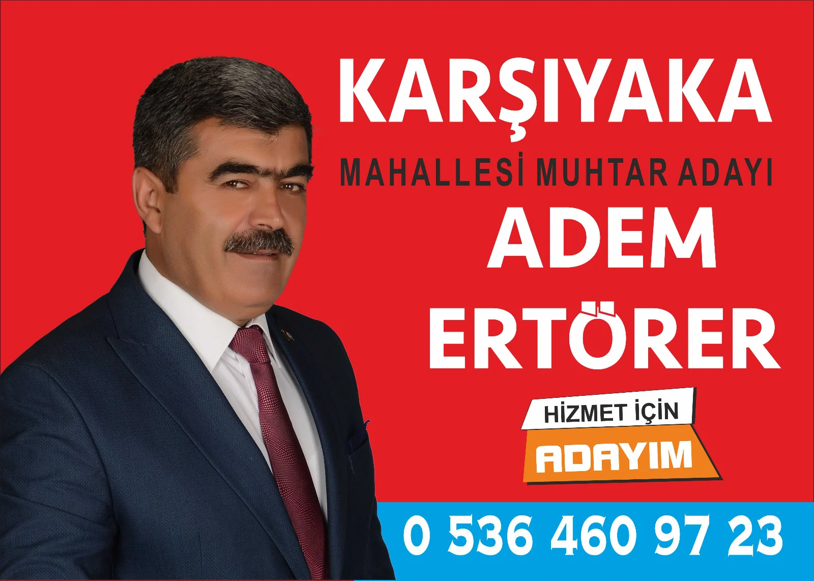 Karşıyaka Mahallesi Muhtar Adayı Adem Ertörer ile değişecek