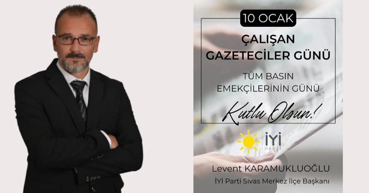 Karamukluoğlu: ‘Basın, Demokrasinin Gelişmesinde Etkin Rol Alıyor’