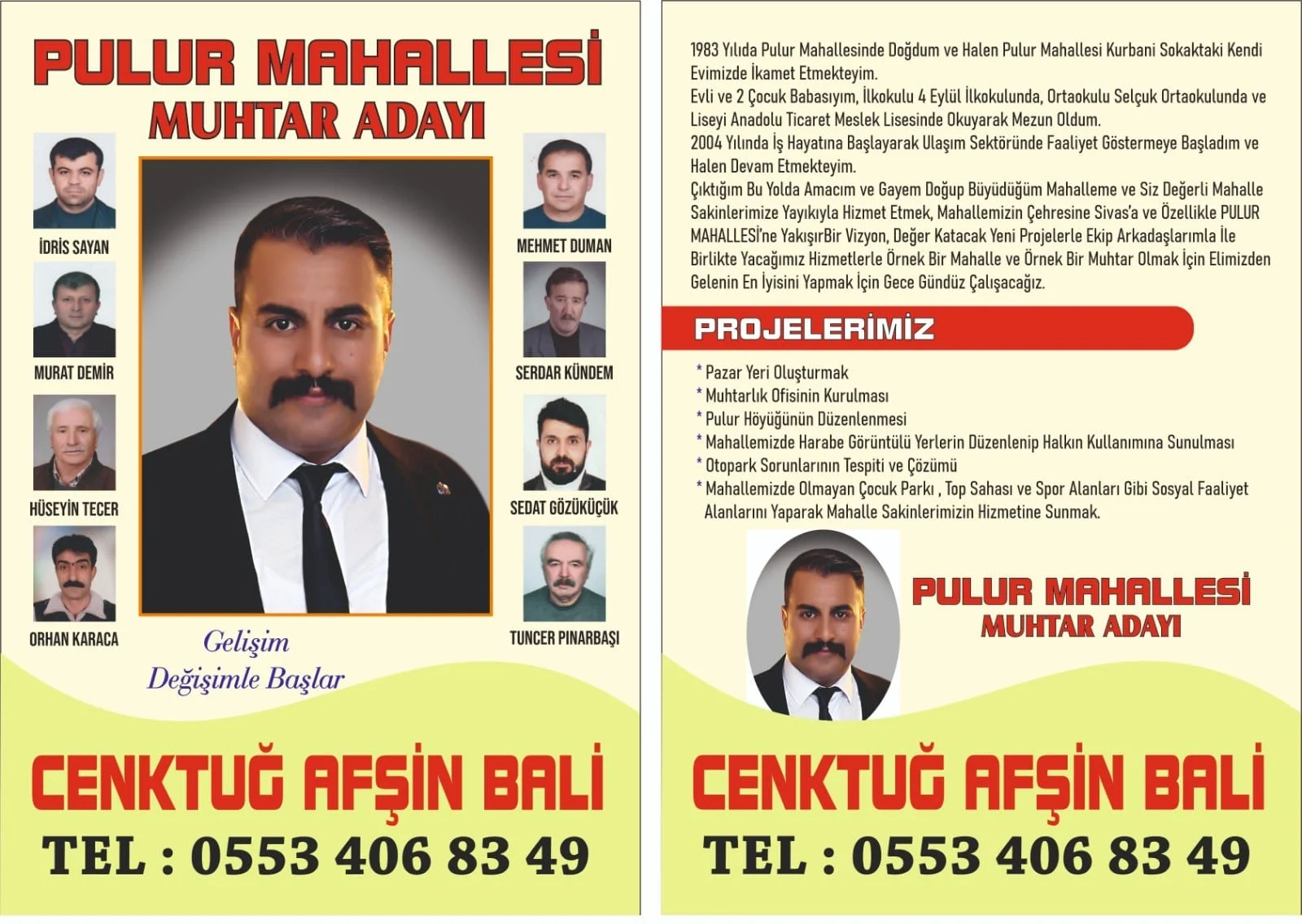 Pulur mahallesi muhtar adayı Afşin Bali, azaları ile çalışmalarına hız verdi