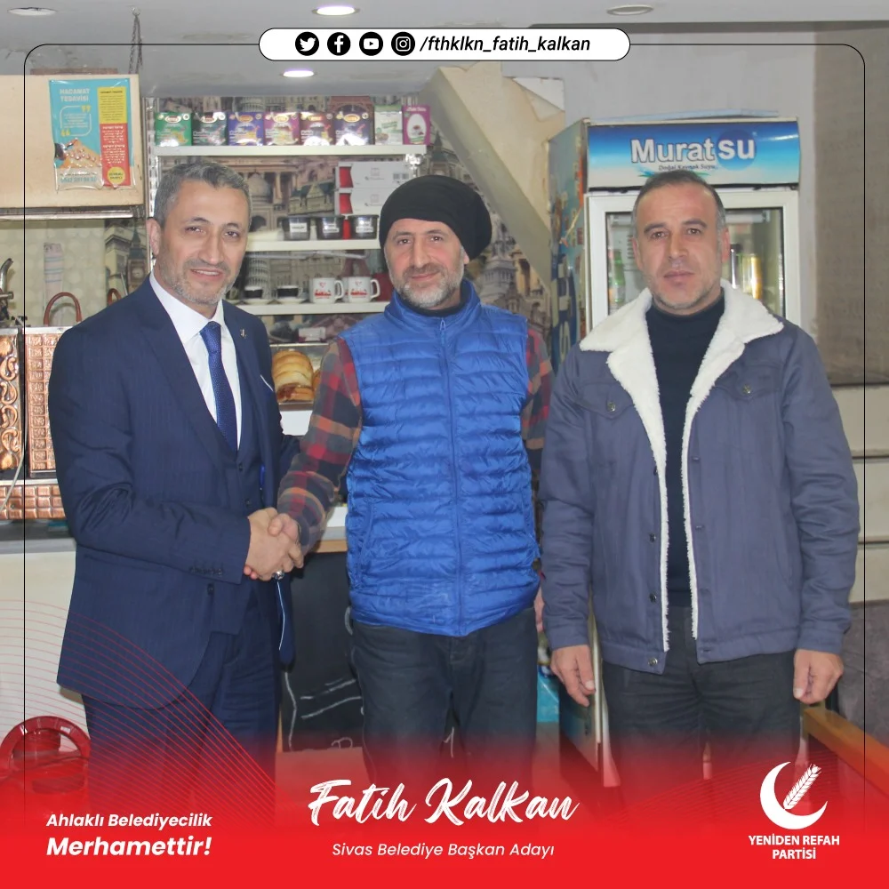Fatih Kalkan, Sivas Belediye Başkan Adayı Olarak Halkla Buluştu