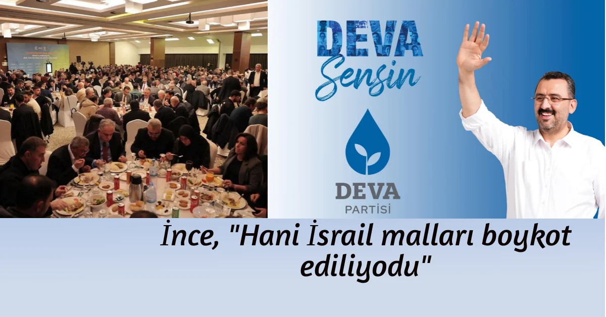 Serdar İnce, Hükümetin İsrail politikasını eleştirdi
