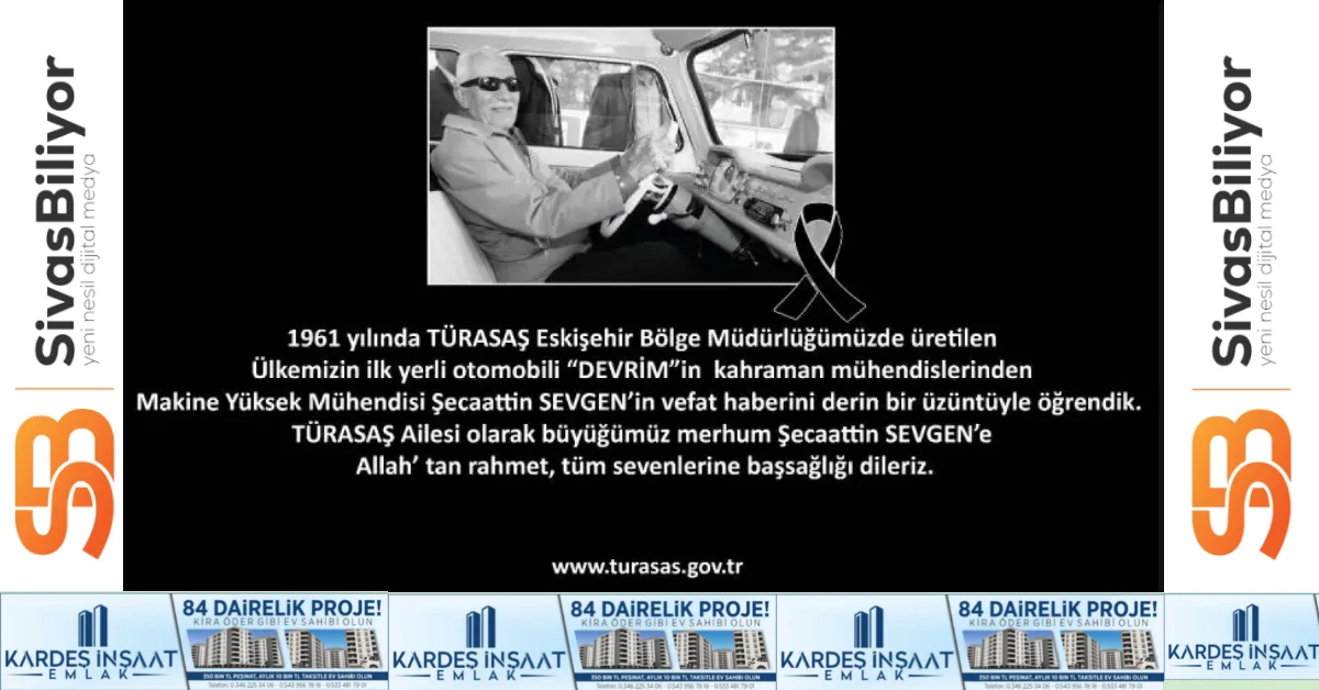 Devrim Otomobilinin Mühendislerinden Şecaatin Sevgen Vefat Etti