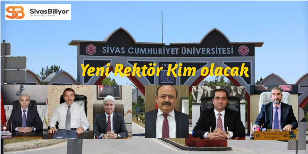 Sivas Cumhuriyet Üniversitesi Rektörü Kim Olacak? Gözler Cumhurbaşkanı Erdoğan’da