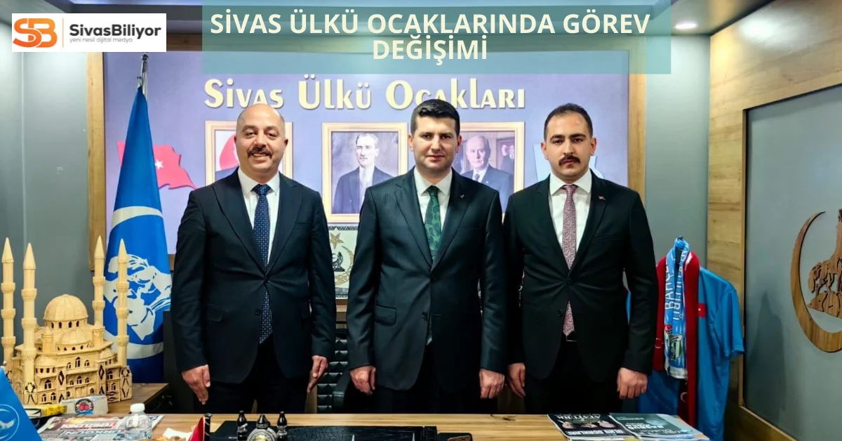 Bahadır Gökmen Ülkü Ocakları Sivas İl Başkanlığı Görevini Devraldı