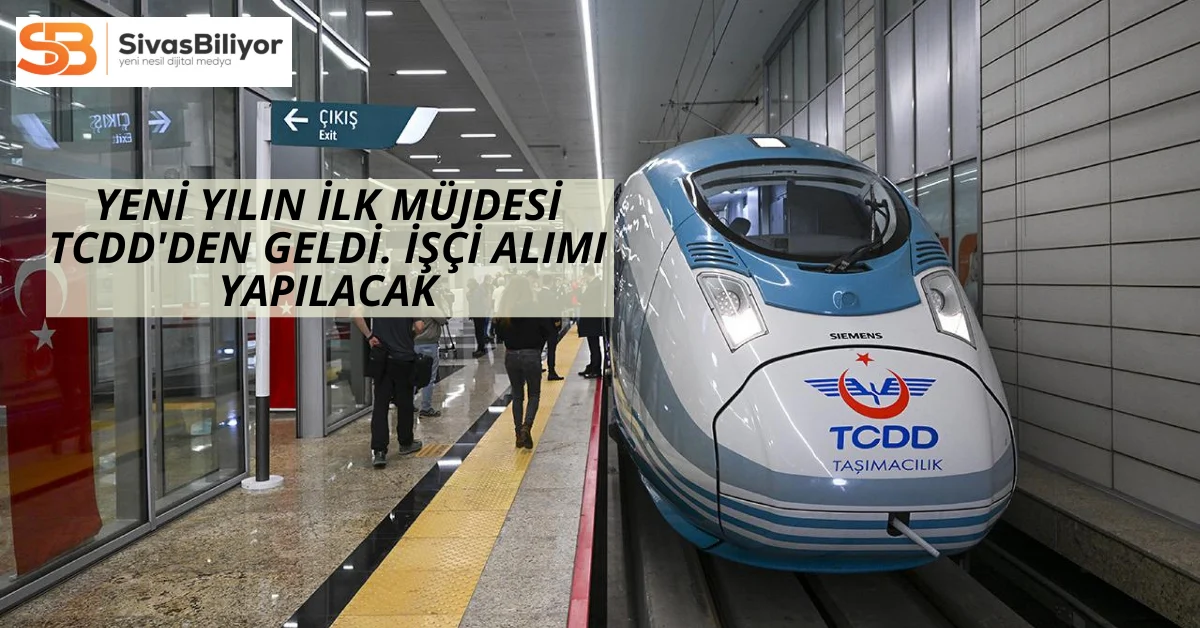 TCDD’den İşsizlere Müjde: Sivas’ta Daimi İşçi Alımı Yapılacak
