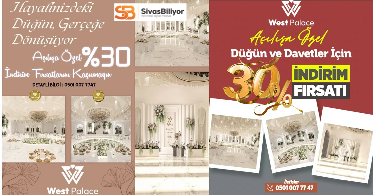 Sivaslılara Müjde! … West Palace Düğün Salonu Açılıyor