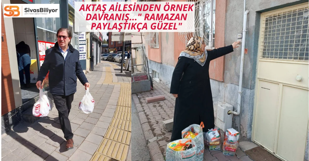 Aktaş Ailesi, Ramazan’da İyiliği Yaymaya Devam Ediyor