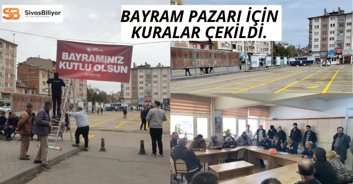 Sivas’ta Geleneksel Bayram Pazarı Yeniden Kuruluyor!