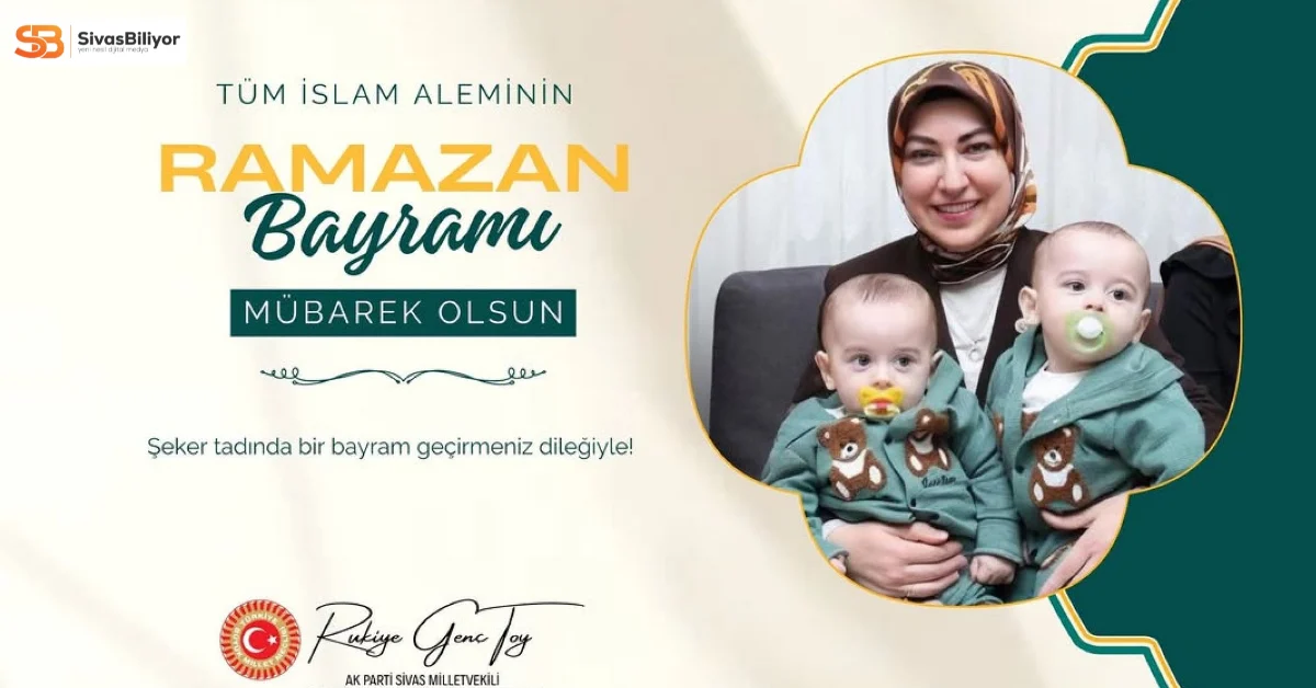 Toy, “Ramazan Bayramı Barış ve Huzur Getirsin”
