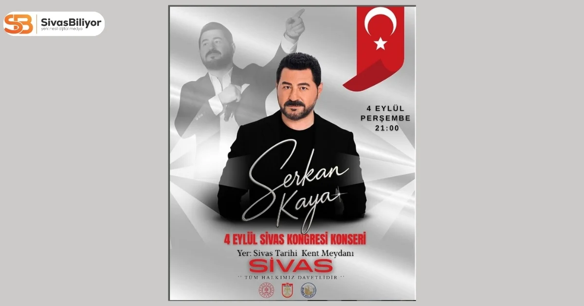 ARABESK MÜZİĞİN SEVİLEN SANATÇISI SERKAN KAYA MEMLEKETİ SİVAS’TA KONSER VERECEK