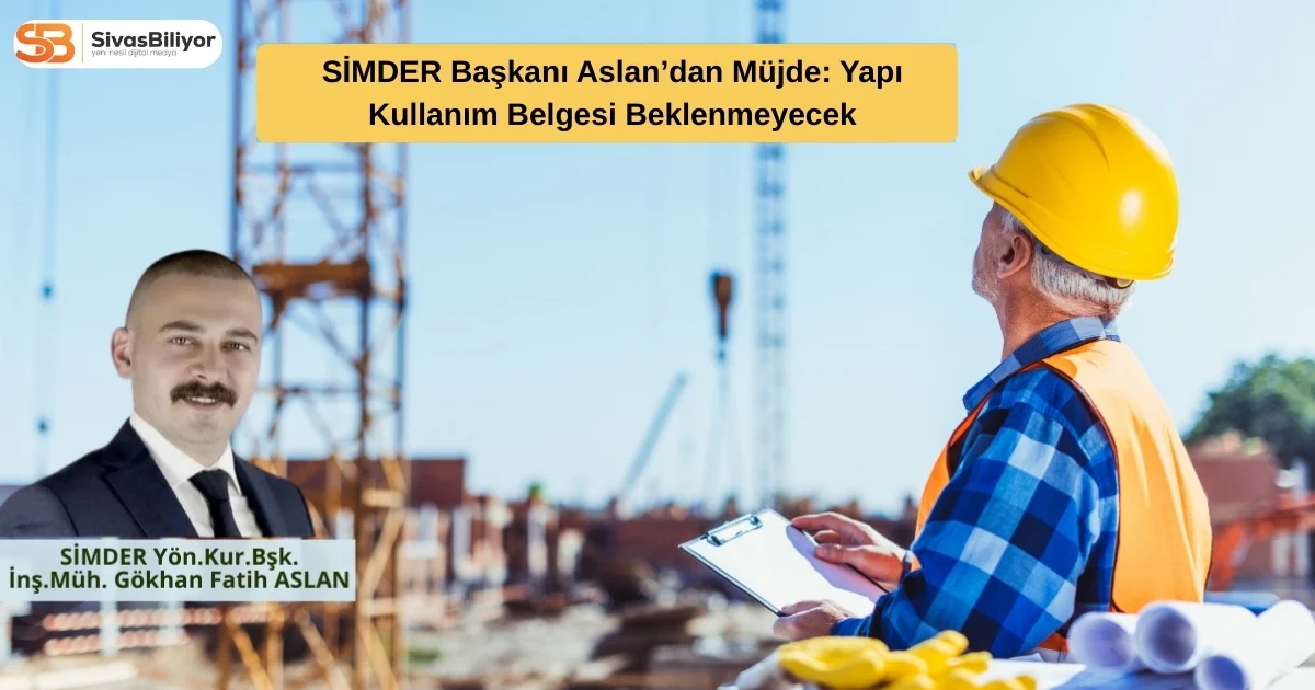 SİVAS MÜTEAHHİTLER DERNEĞİ’NDEN ÜYELERİNE MÜJDE