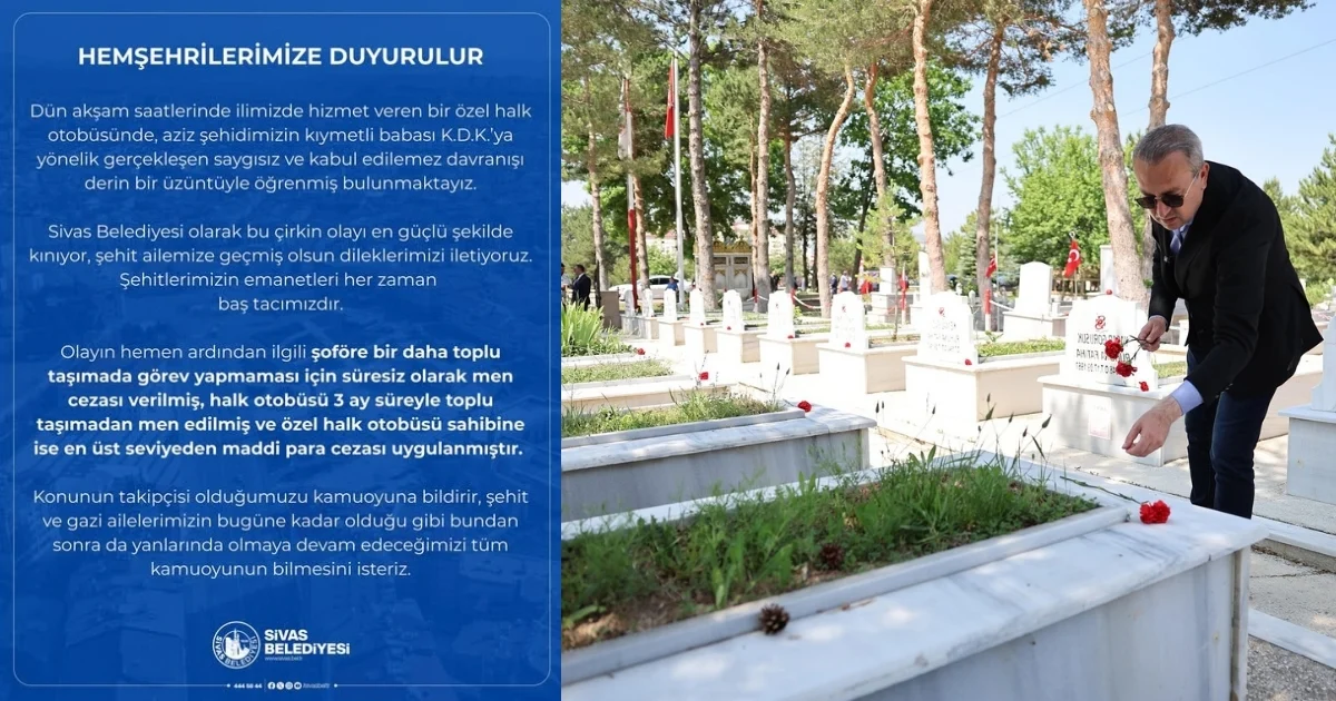 ŞEHİT BABASINA HAKARET EDEN ŞOFÖR SÜRESİZ MEN EDİLDİ