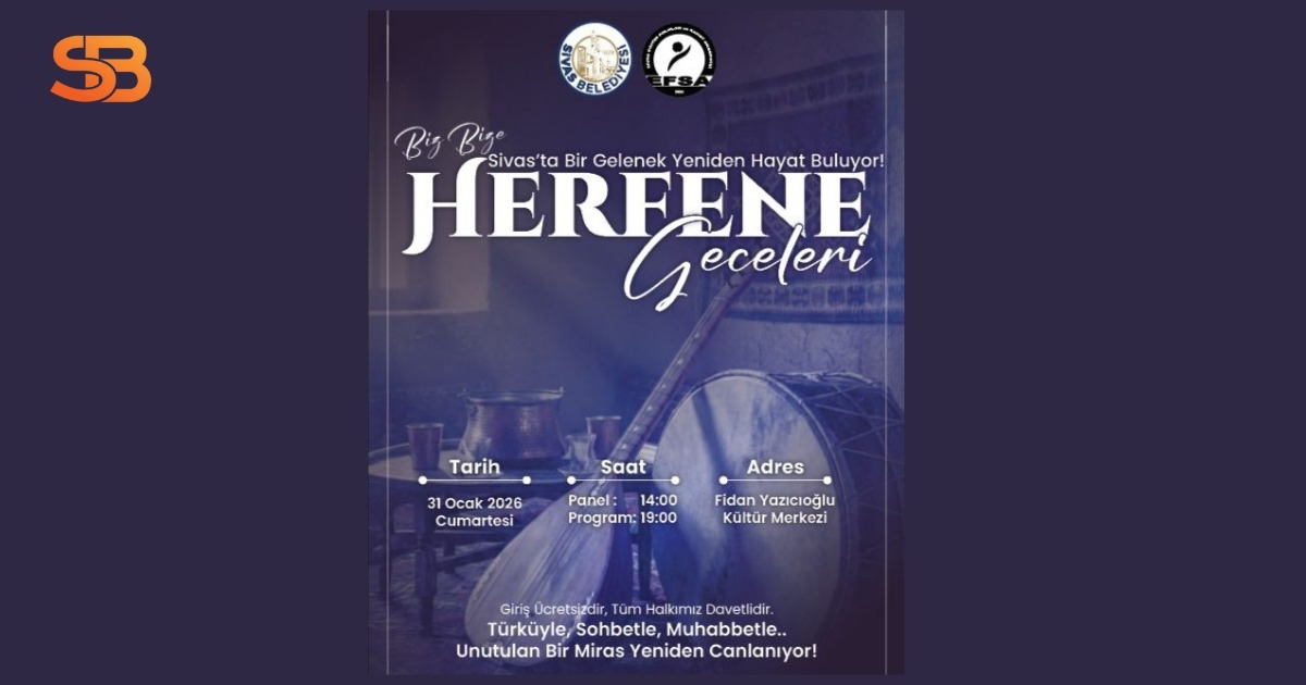 SİVAS’TA “HERFENE GELENEĞİ” YENİDEN HAYAT BULUYOR