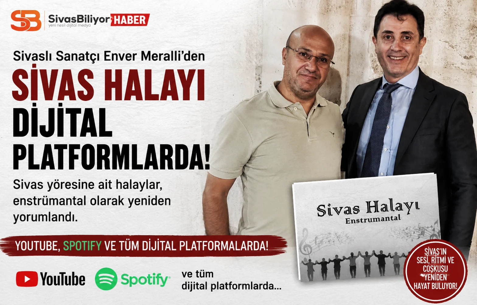SİVAS HALAYLARI DİJİTAL PLATFORMLARDA HAYAT BULDU