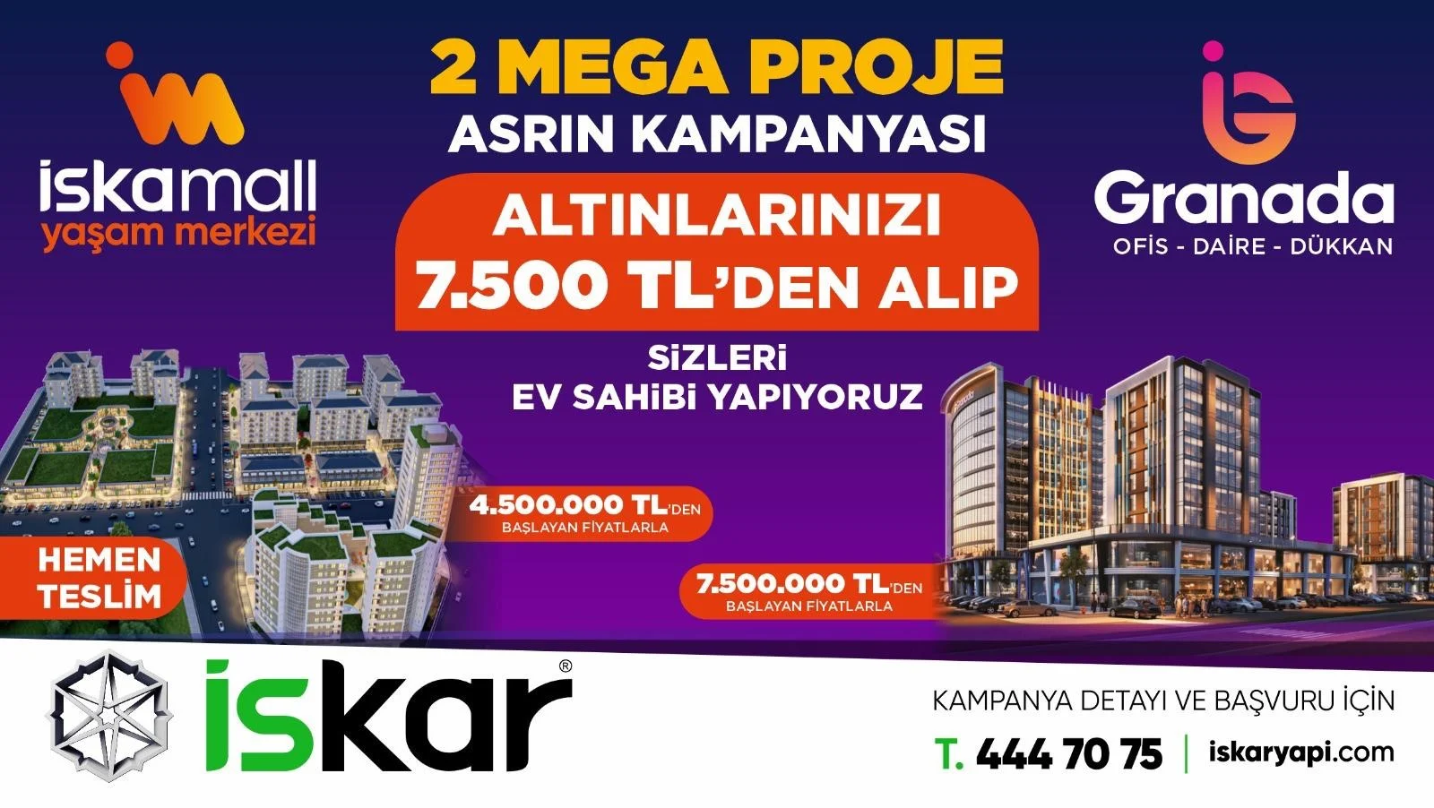İSKAR’DAN ASRIN KAMPANYASI: ALTININIZI 7.500 TL’DEN DEĞERLENDİRİN, YENİ YAŞAMINIZA HEMEN BAŞLAYIN
